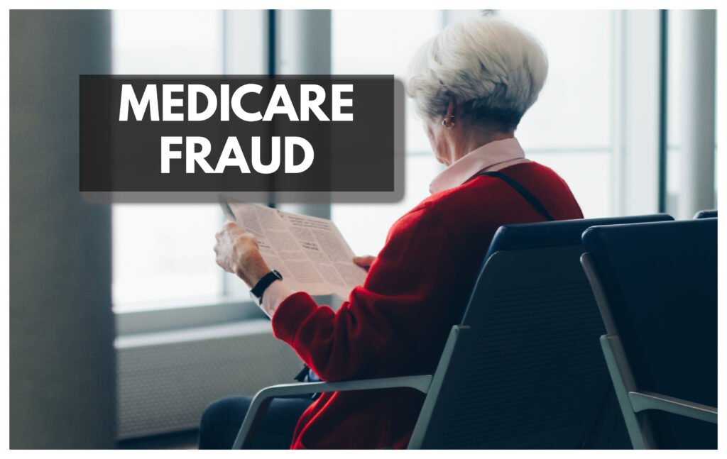 Medicare fraud is one of the scams targeting seniors.