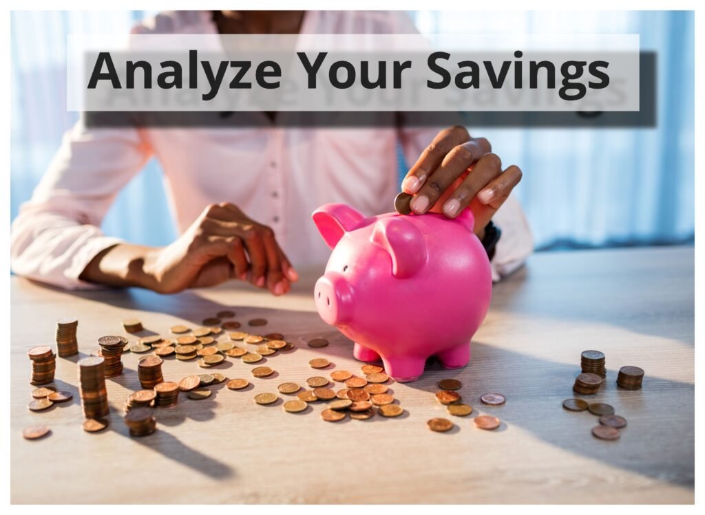 Things to consider when to retire: Analyze your savings.