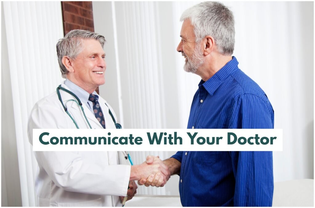 One of the most effective ways to stay informed about medication side effects is to establish open and clear communication with your doctor.
