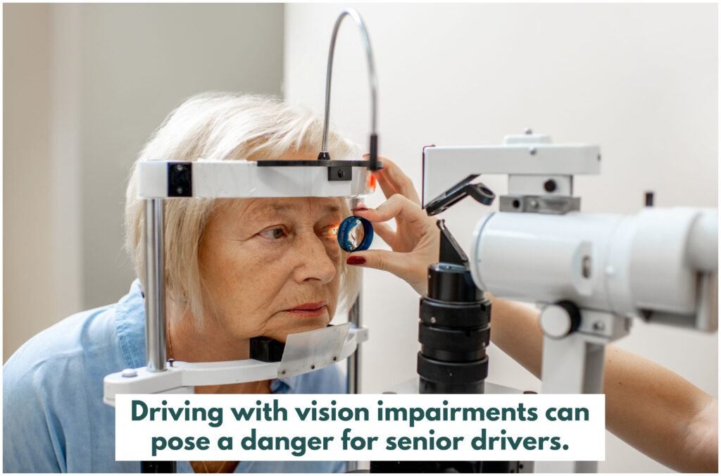 Seniors who drive with vision impairments may be at a higher risk of danger on the road.