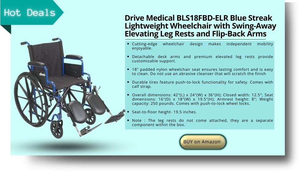 Drive Medical BLS18FBD-ELR Blue Streak light Weight Wheelchair with swing-away arms elevating leg rest and flip-back arms